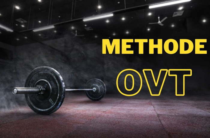 Méthode OVT : L'entraînement le plus efficace ?